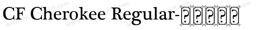 CF Cherokee Regular字体转换